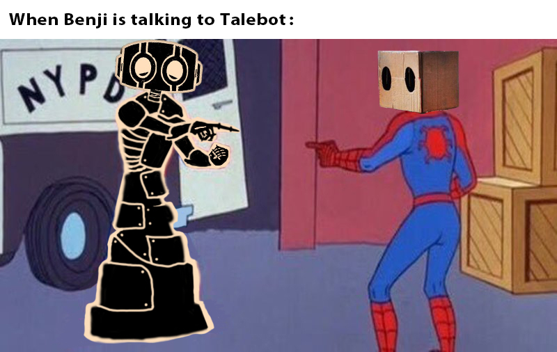 Blaze — Talebot Meme #4 – Tale Foundry